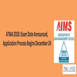 ATMA 2025 Exam Date Announced Application Process Begins December 24